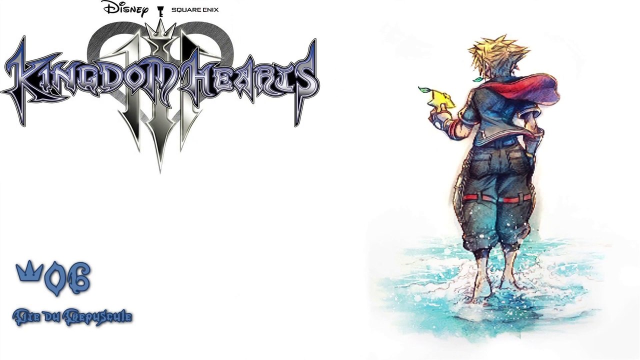 Kingdom Hearts 3 (06-34) - Cité du Crépuscule