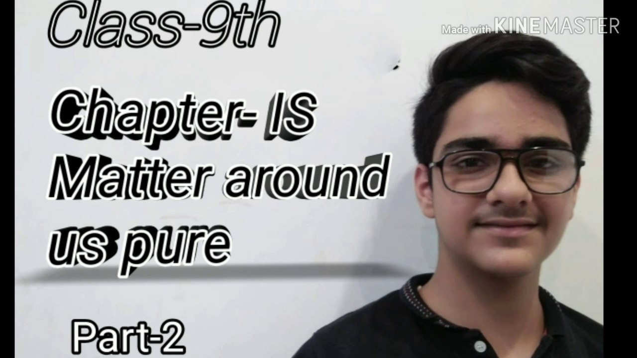 Chapter- IS matter around us pure[Numerical]  [Part-2]