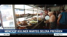 Mencicipi Kuliner Warteg Selera Presiden Jokowi