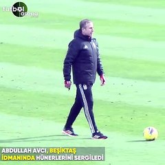 Abdullah Avcı, Beşiktaş idmanında hünerlerini sergiledi