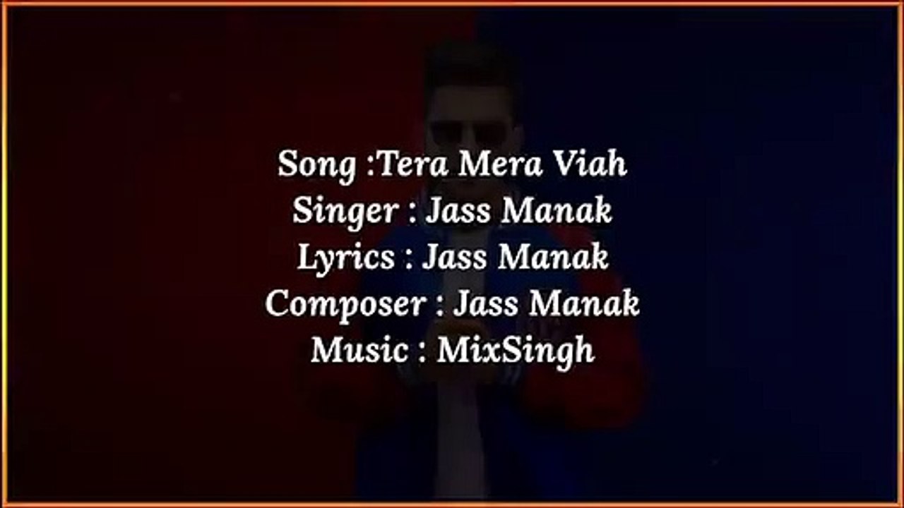 Tera Mera Viah Song Lyrics by Jass Manak