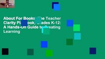 About For Books  The Teacher Clarity Playbook, Grades K-12: A Hands-On Guide to Creating Learning