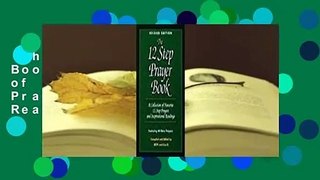 The 12 Step Prayer Book: A collection of Favorite 12 Step Prayers and Inspirational Readings