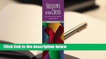Shadows of the Cross: A Christian Companion to Facing the Shadow  Review