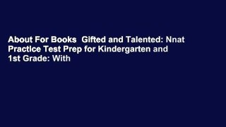 About For Books  Gifted and Talented: Nnat Practice Test Prep for Kindergarten and 1st Grade: With