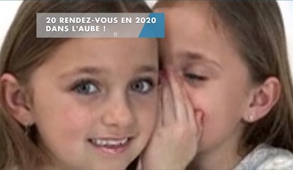 20 rendez-vous en 2020 dans l'Aube