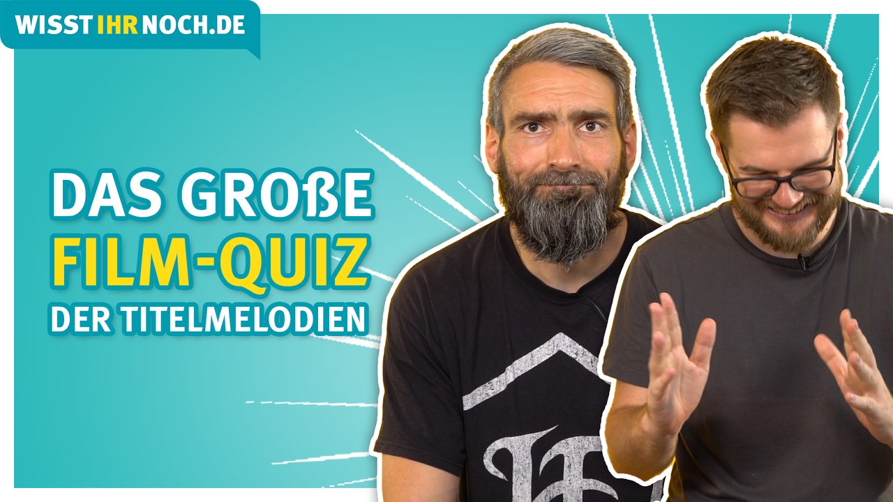 Das große film-quiz der titelmelodien  | wisst ihr noch?