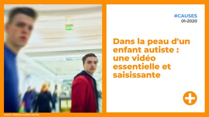 Dans la peau d'un enfant autiste : une vidéo essentielle et saisissante