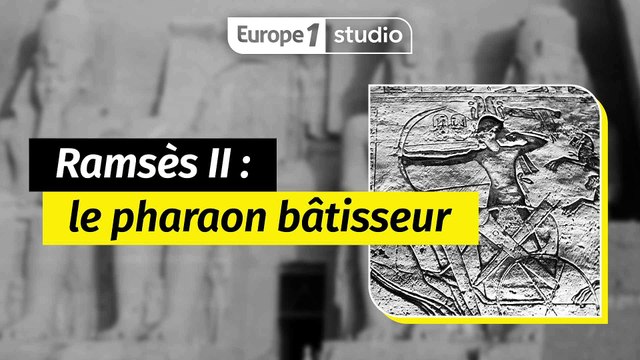 Ramsès II : le pharaon bâtisseur