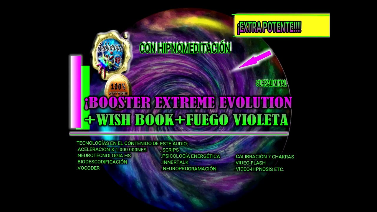 ✅ BOOSTER EXTREME EVOLUTION 1º CON HIPNOMEDITACIÓN + WISH BOOK + DESCONECTAR DE LA MATRIX + FUEGO VIOLETA + RAYOS CÓSMICOS ETC !!! SÚPER EFECTIVO !!! ✅