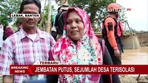 Jembatan Putus, Sejumlah Desa di Lebak, Banten Terisolasi