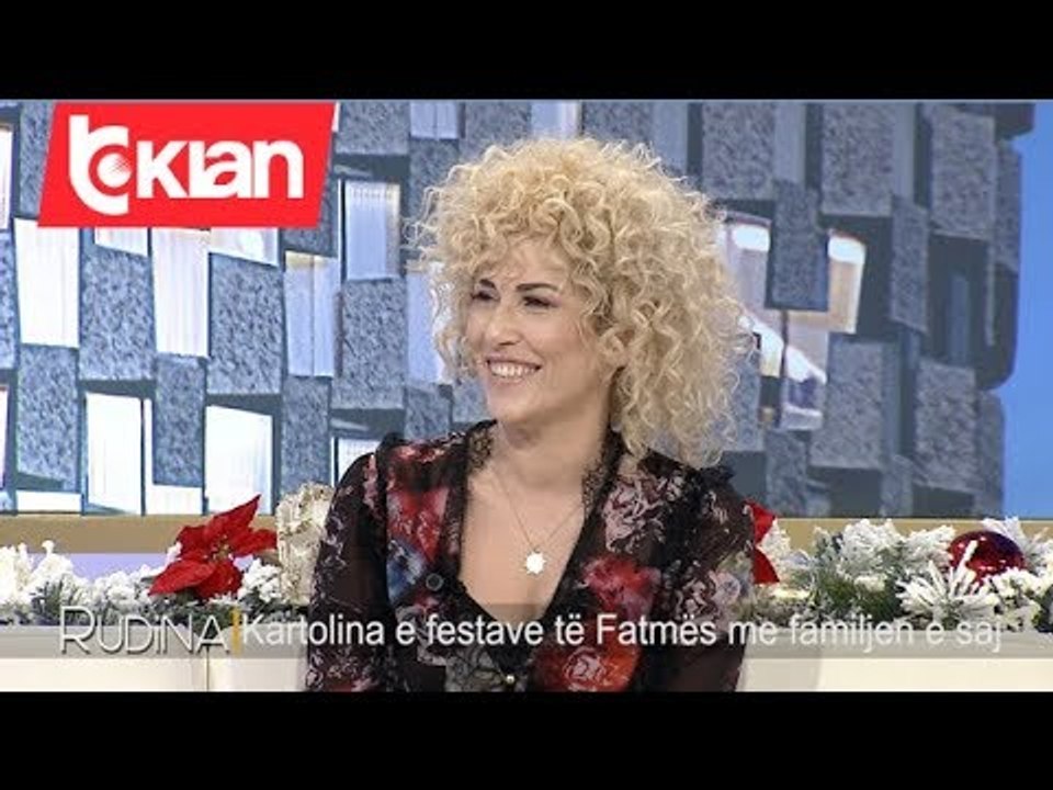 Rudina - Kartalona e festave te Fatmes me familjen e saj! (27 dhjetor 2019)