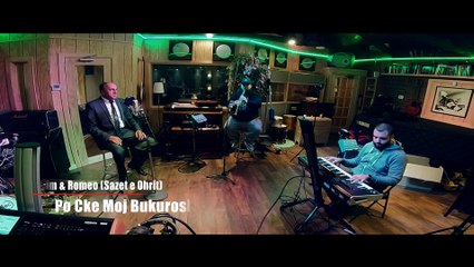 Lazim & Romeo Sazet e Ohrit   Po Cke Moj Bukuroshe