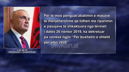 Presidenti dekreton me rezerva buxhetin e vitit 2020