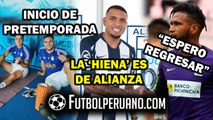 SPORTING CRISTAL Y ALIANZA LIMA: ÚLTIMAS NOVEDADES| PEDRO GALLESE: 
