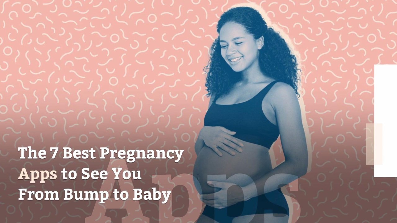 The 7 Best Pregnancy Apps to See You From Bump to Baby
