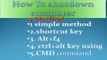 How to shutdown computer 5 method with CMD Cammand line using . Shortcut key  I'm indradev raja  अपने कंप्यूटर को शटडाउन करने का नियम पांच तरीका से कर सकते है सबसे आसान तरीका