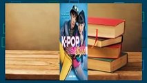 Full Version  K-Pop Style: Korean Pop Star Fashion to Style at Home  For Kindle