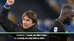 Napoli win not about Inter's response to Juventus victory - Conte