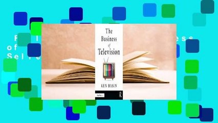 Full E-book  The Business of Television  Best Sellers Rank : #5