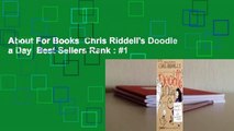 About For Books  Chris Riddell's Doodle a Day  Best Sellers Rank : #1