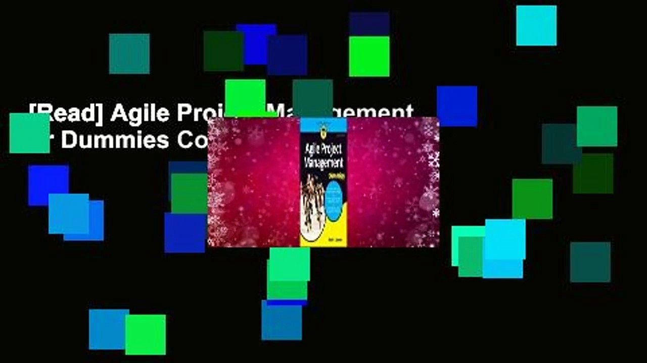 [Read] Agile Project Management for Dummies Complete