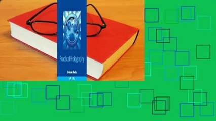 Full E-book  Practical Holography  Best Sellers Rank : #4