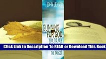 [Read] Gunning for God: A Critique of the New Atheism  For Kindle