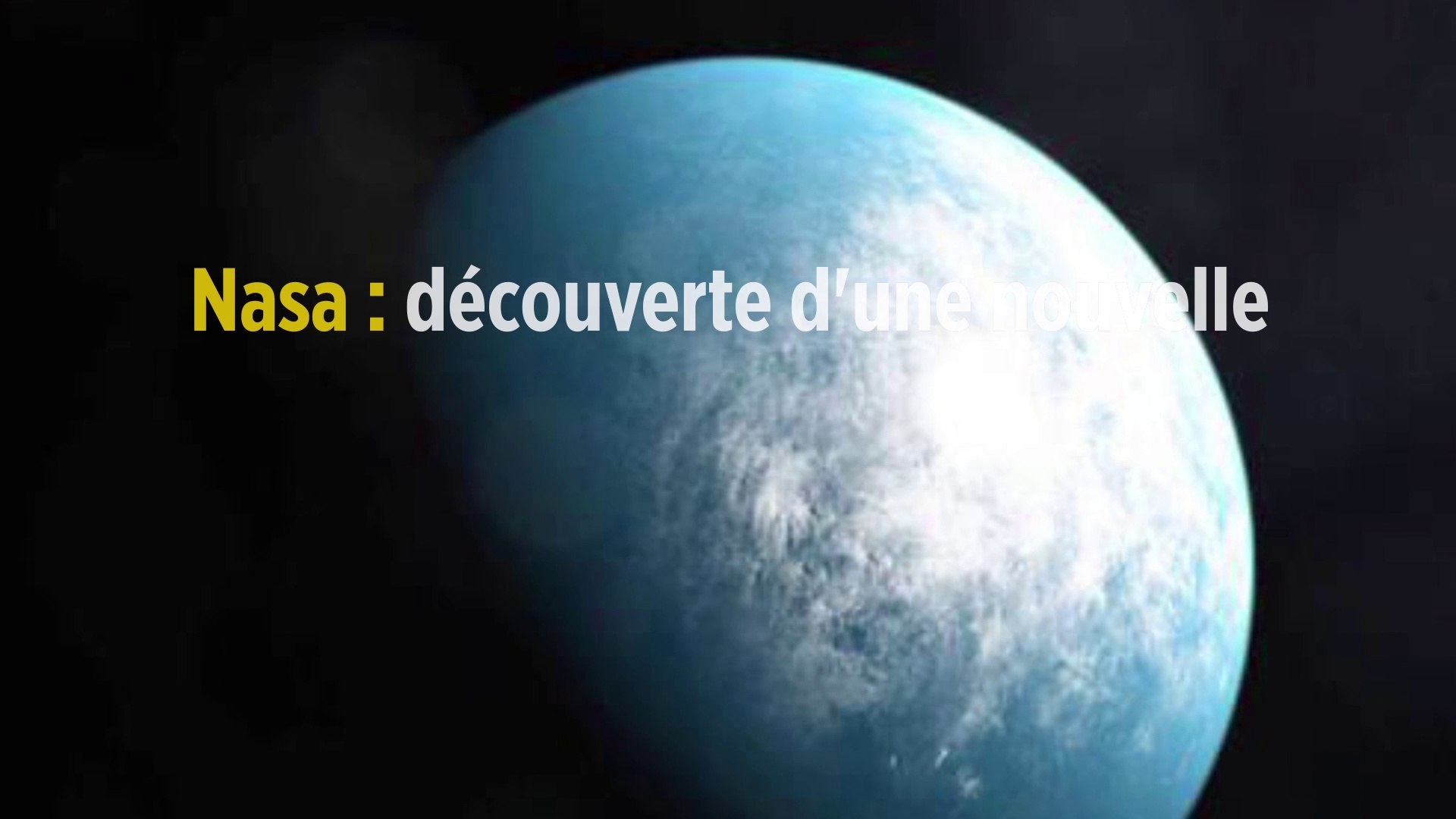 Nasa : découverte d'une nouvelle planète qui pourrait abriter de la vie -  Vidéo Dailymotion