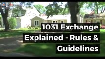 1031 Exchange Explained - Rules & Guidelines