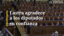 Lastra agradece a los diputados su confianza