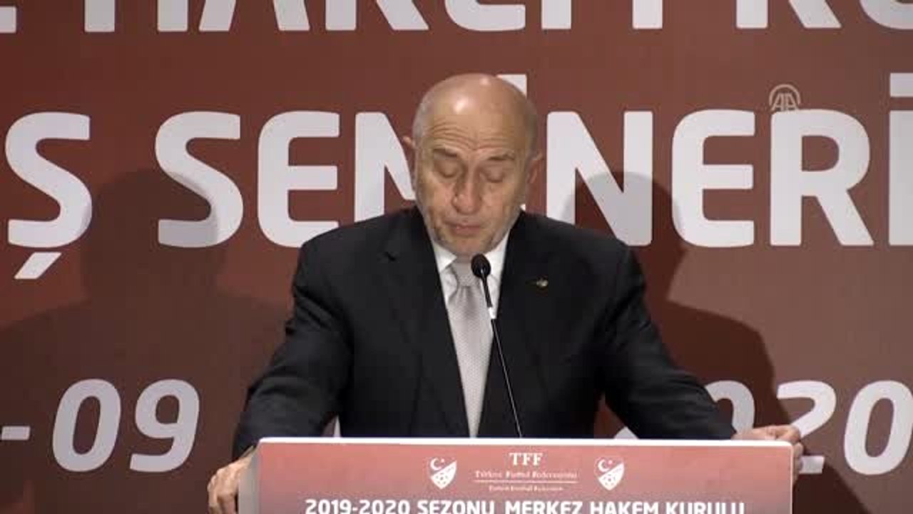 TFF Başkanı Özdemir: "(Hakemlere) Sahada kartlarınız ve düdüğünüz konuşsun"