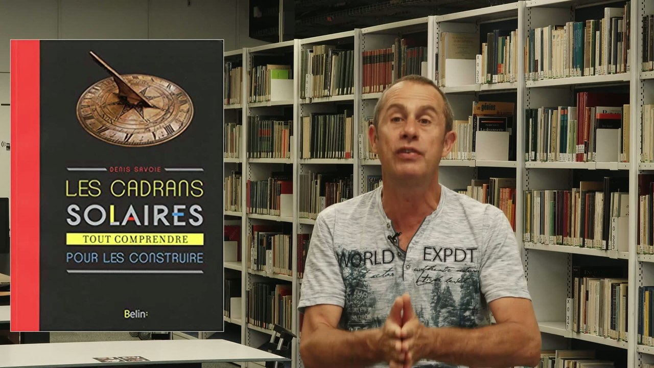 Les cadrans solaires, tout comprendre pour mieux les construire