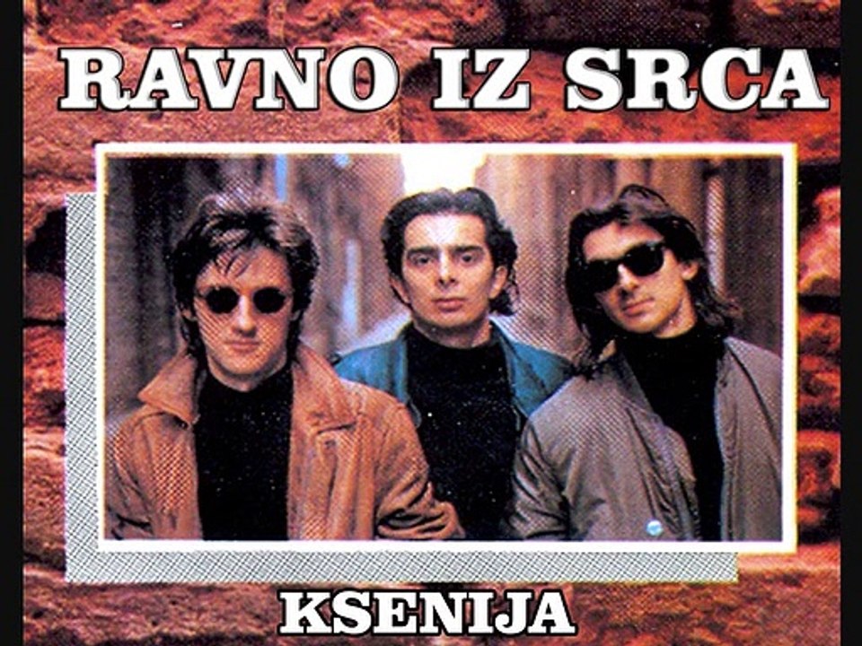 RAVNO IZ SRCA - Ksenija (1989)