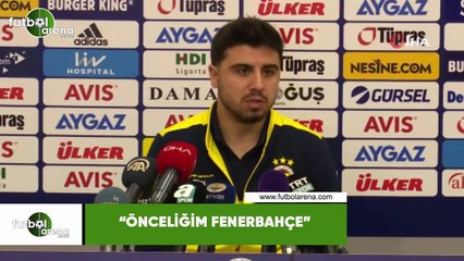 Ozan Tufan: "Önceliğim Fenerbahçe"