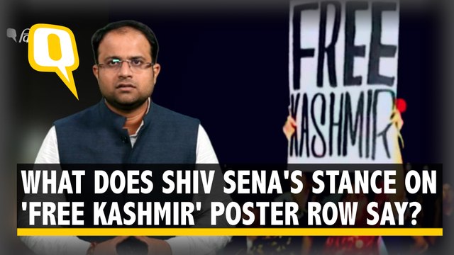‘Free Kashmir’ Poster Row: Decoding Shiv Sena’s ‘Soft’ Stance | The Quint