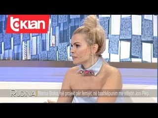 Rudina - Blerina Braka, nje projekt per femijet me stilistin Joni Peci! (07 janar 2020)