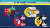 La Liga: Las bajas de la Supercopa