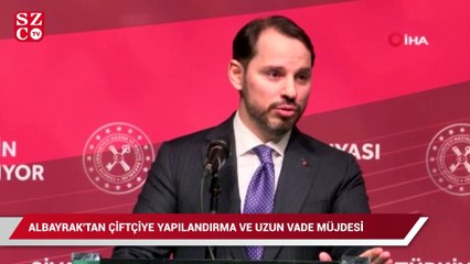 Albayrak’tan çiftçiye yapılandırma ve uzun vade müjdesi