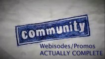 Community Webisodes/Promos Actually Complete