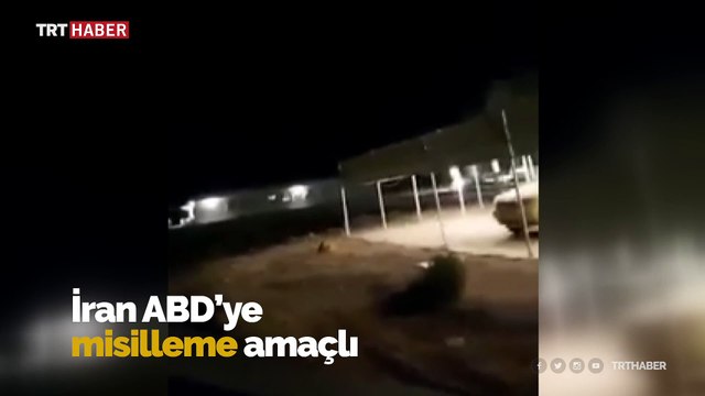 İran, ABD'nin Irak'taki üssünü füzelerle vurduğunu duyurdu
