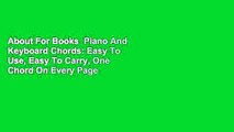 About For Books  Piano And Keyboard Chords: Easy To Use, Easy To Carry, One Chord On Every Page