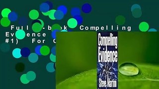 Full E-book  Compelling Evidence (Paul Madriani, #1)  For Online