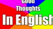 English thoughts, good thoughts, motivational thoughts, awesome thoughts, good quotes
