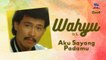 Wahyu OS - Aku Sayang Padamu (Official Lyric Video)