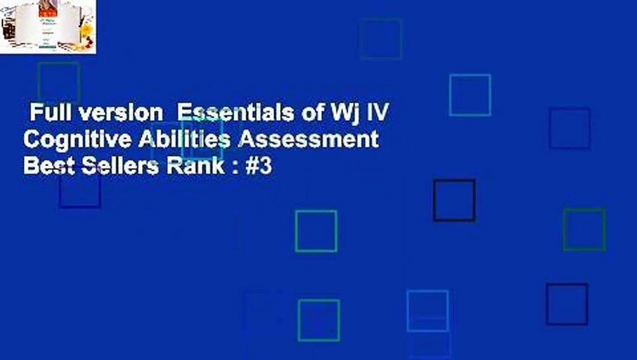 Full version  Essentials of Wj IV Cognitive Abilities Assessment  Best Sellers Rank : #3
