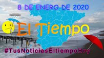 Conoce El Tiempo de Hoy Miércoles 8 de Enero de 2020