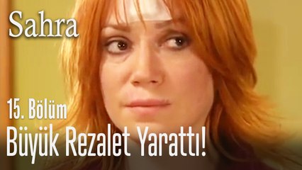 Melek rezillik çıkarıyor - Sahra 15. Bölüm