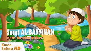Surat Al-Bayyinah with kids - Hafız İbrahim Namer | Kuran Sofrası Kanalımıza Hoş Geldiniz. | مرحبا بكم في الصفحة وليمة القرآن