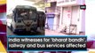 India witnesses ‘bharat bandh’, railway and bus services affected